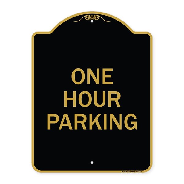 Designer Series Sign-One Hour Parking, Black & Gold Aluminum Sign, 18" x 24", BG-1824-23525
